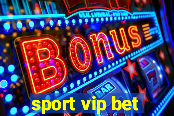 sport vip bet